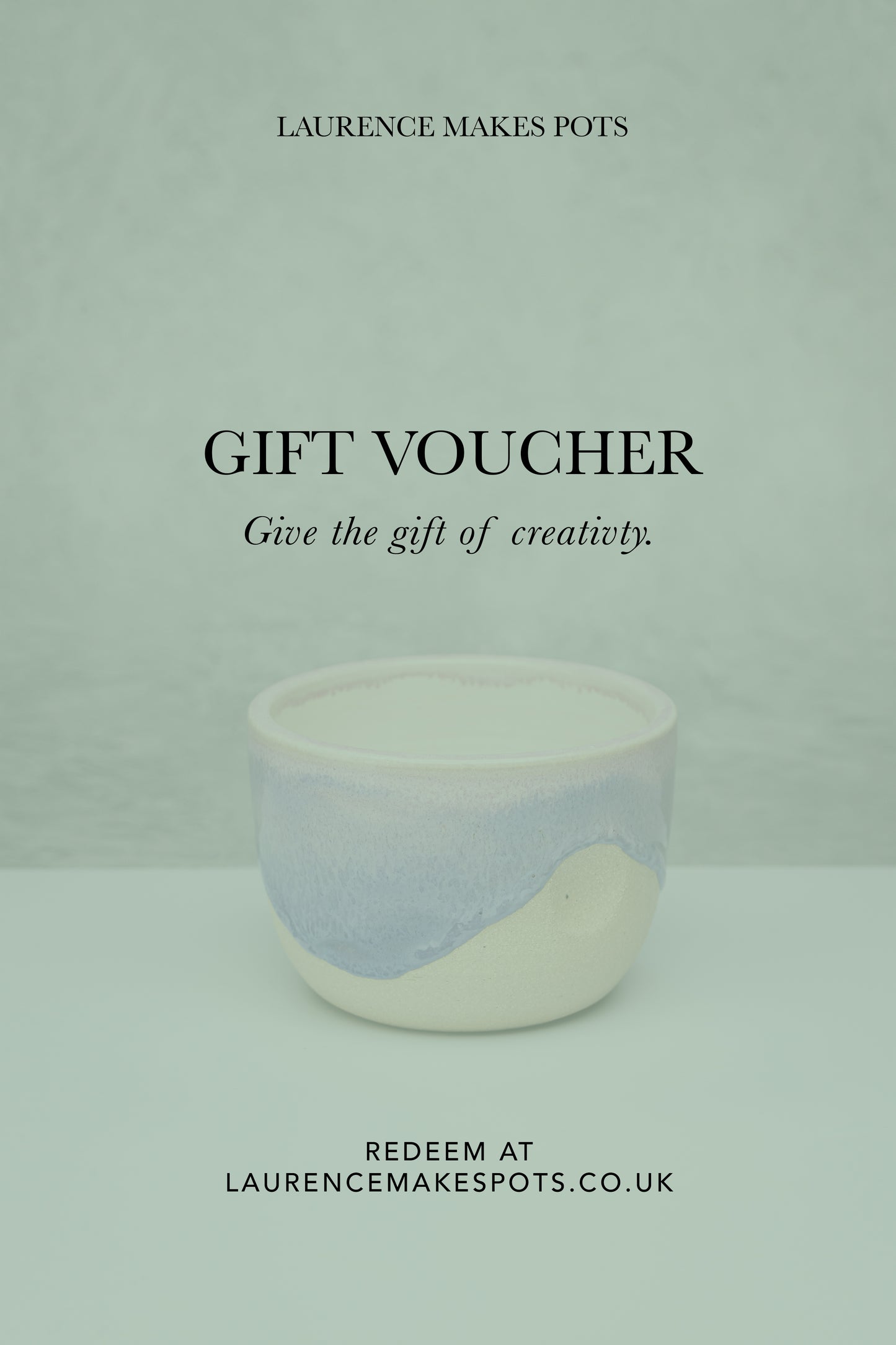 Laurence Makes Pots - Gift Voucher